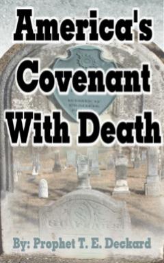 America's Covenant with Death
